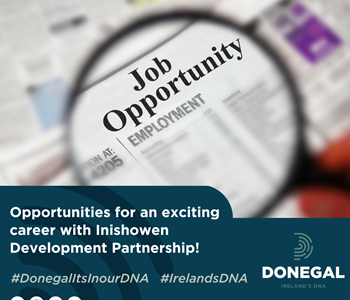 Opportunities for an exciting career with Inishowen Development Partnership